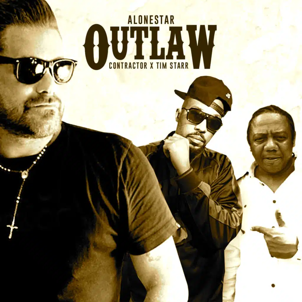 Outlaw (feat. Contractor & Tim Starr)