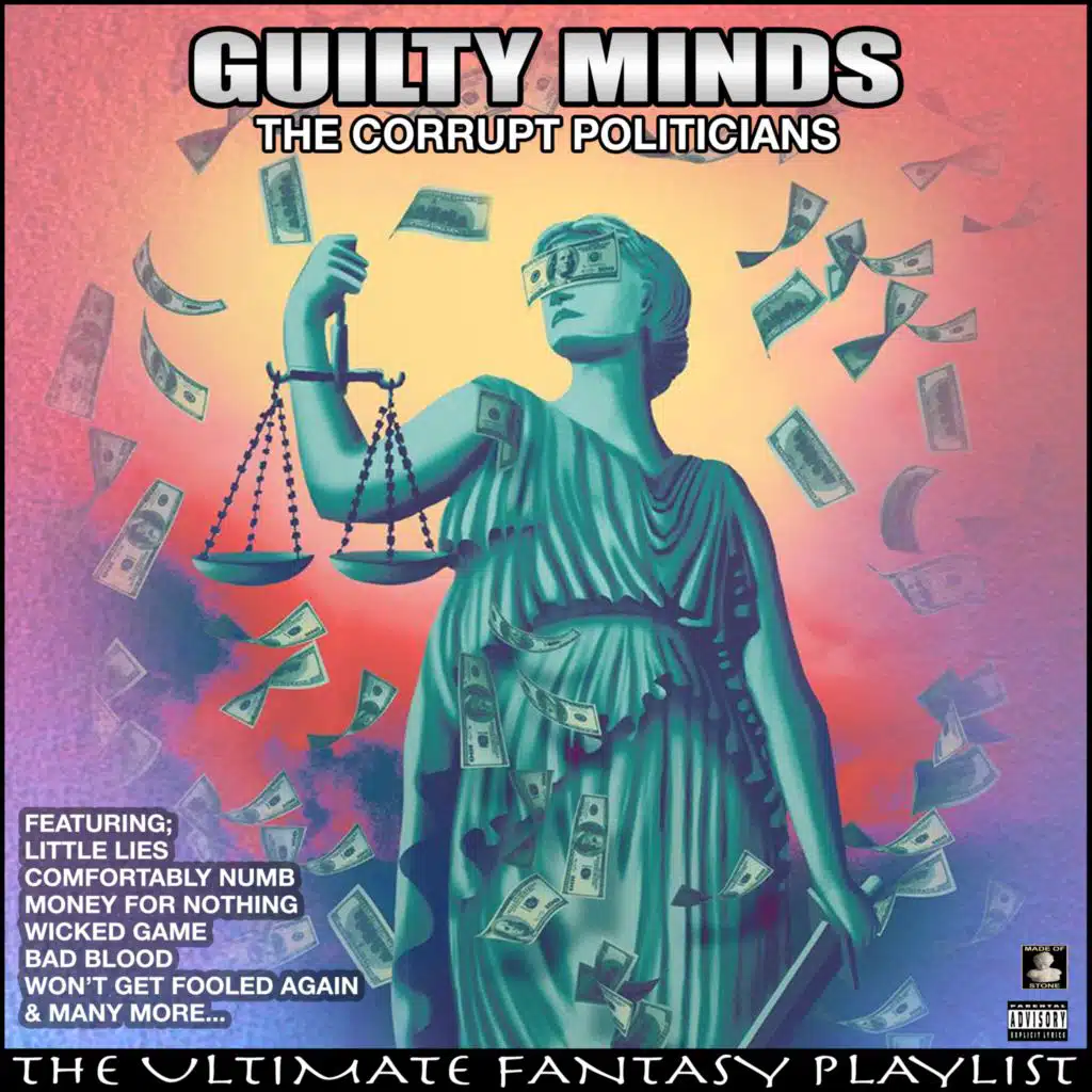 Guilty Minds The Corrupt Politicians The Ultimate Fantasy Playlist