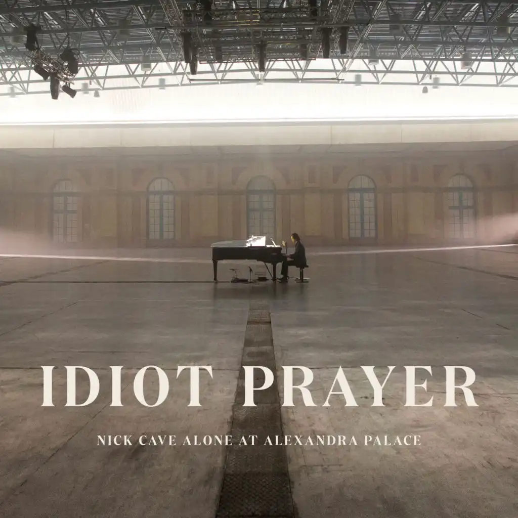 Idiot Prayer (Live at Alexandra Palace, 2020)