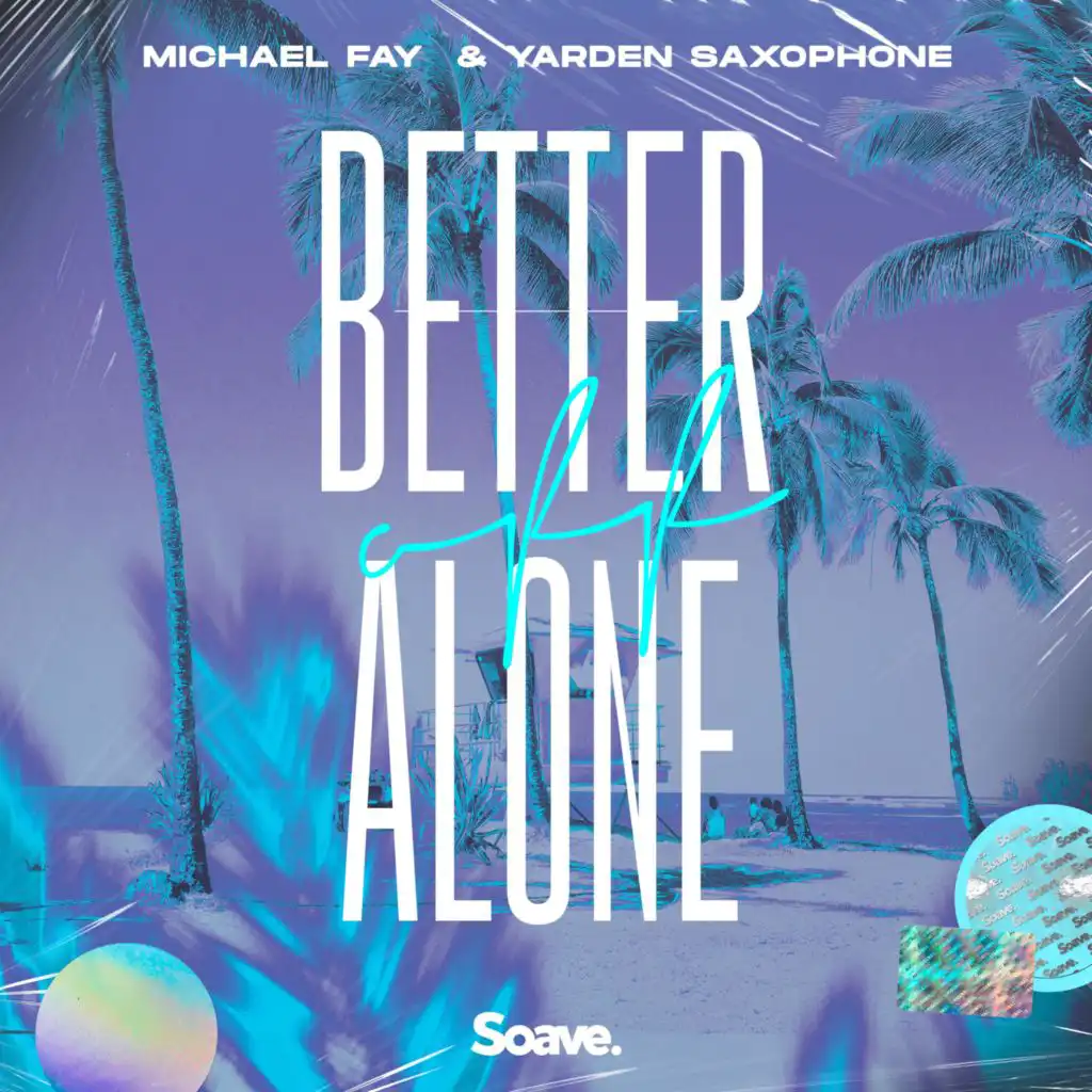 Better Off Alone