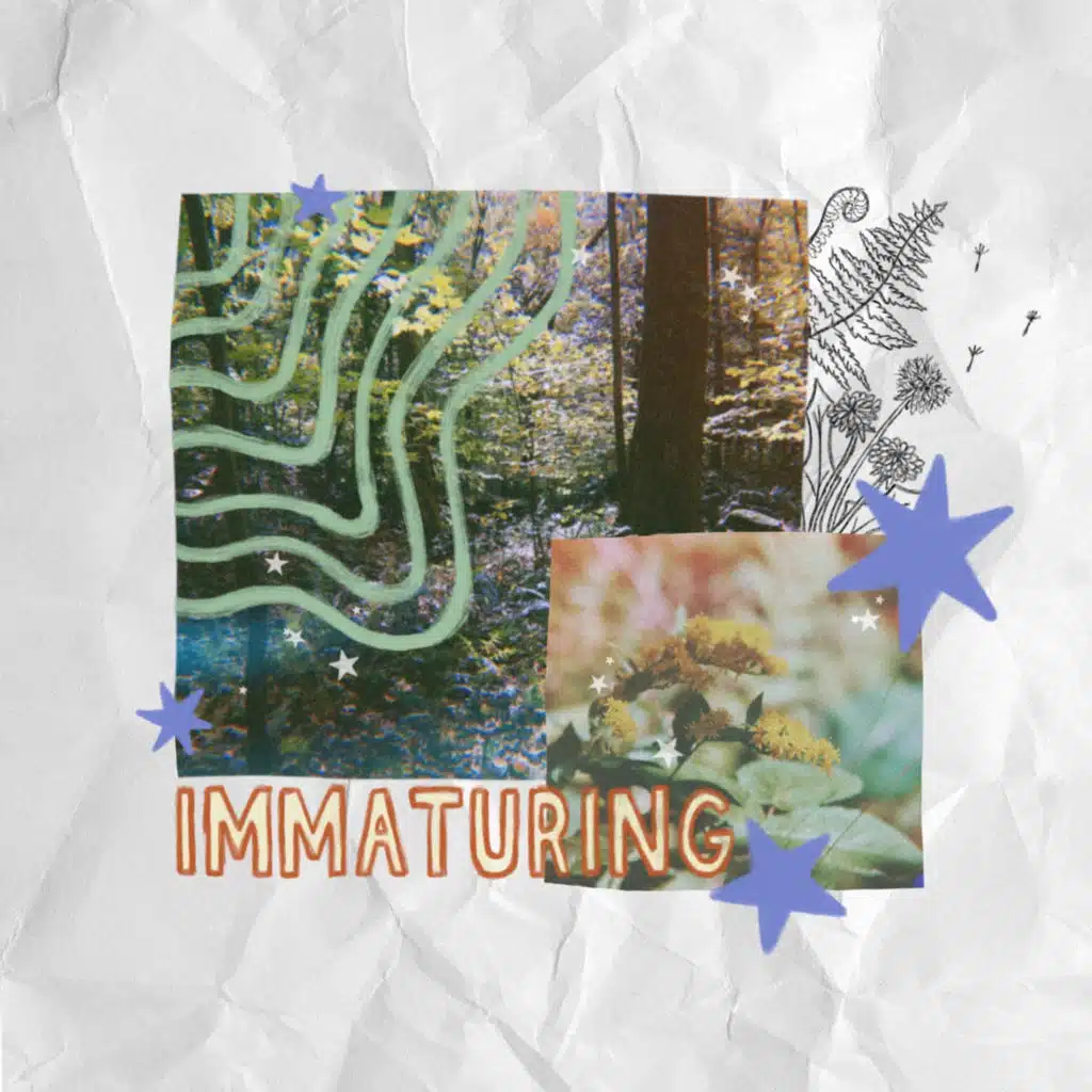 Immaturing