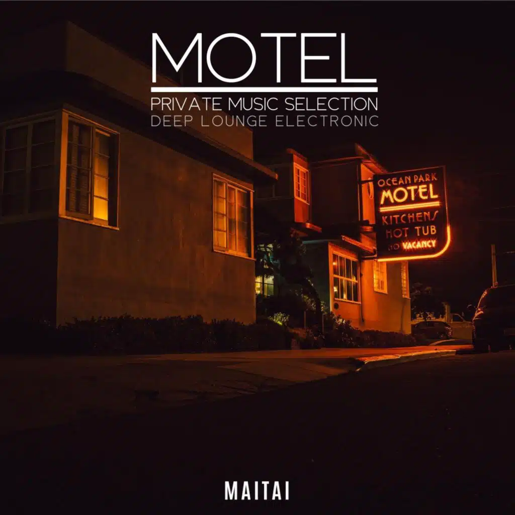 Motel Private Music Selection (Deep Lounge Electronic)