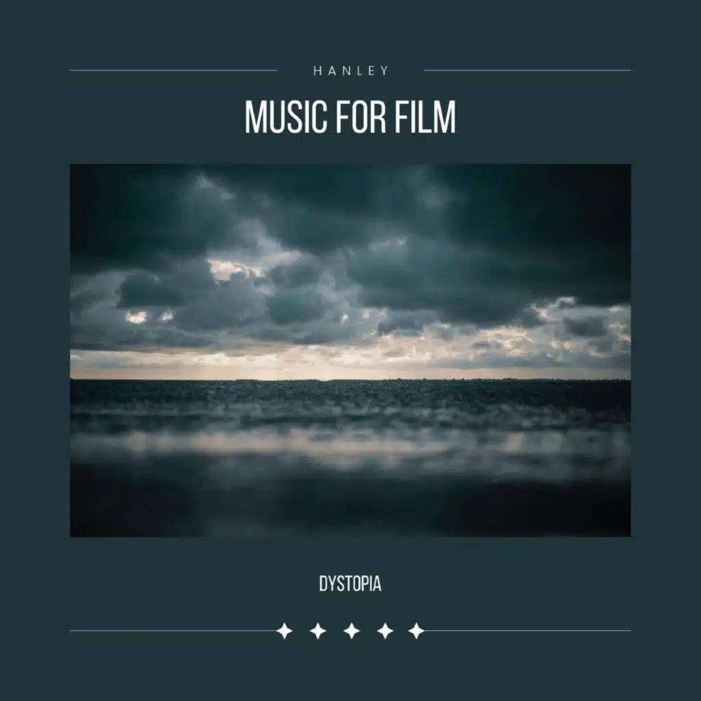 Music for Film: Dystopia