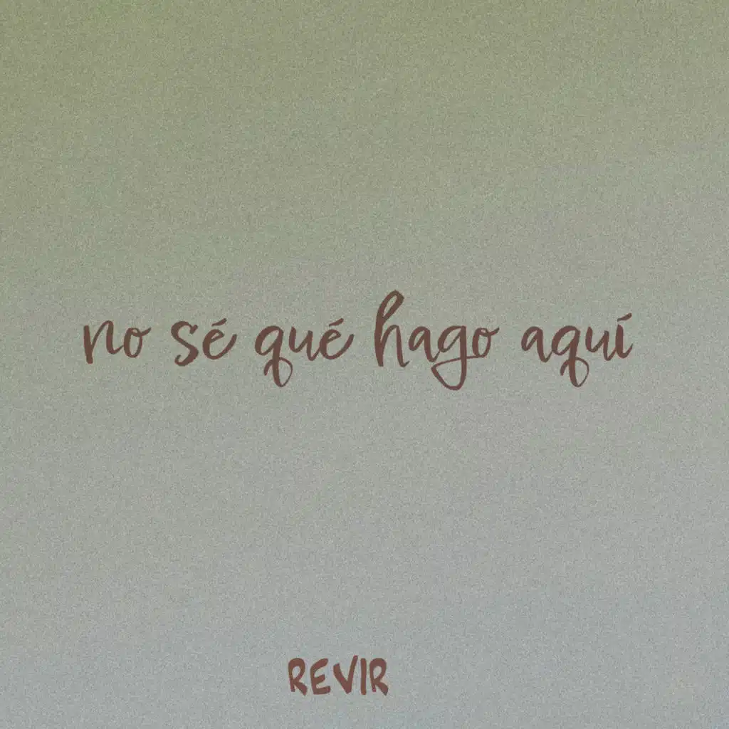 No Sé Que Hago Aquí