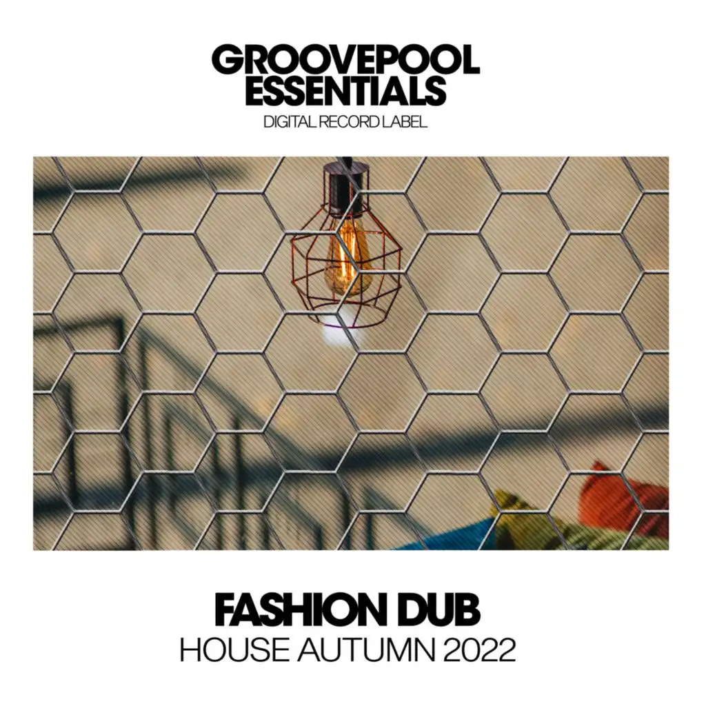 Fashion Dub House (Autumn 2022)