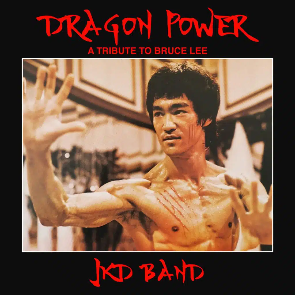 Dragon Power (A Tribute to Bruce Lee)