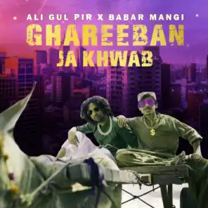Ghareeban Ja Khwab (feat. Babar Mangi)