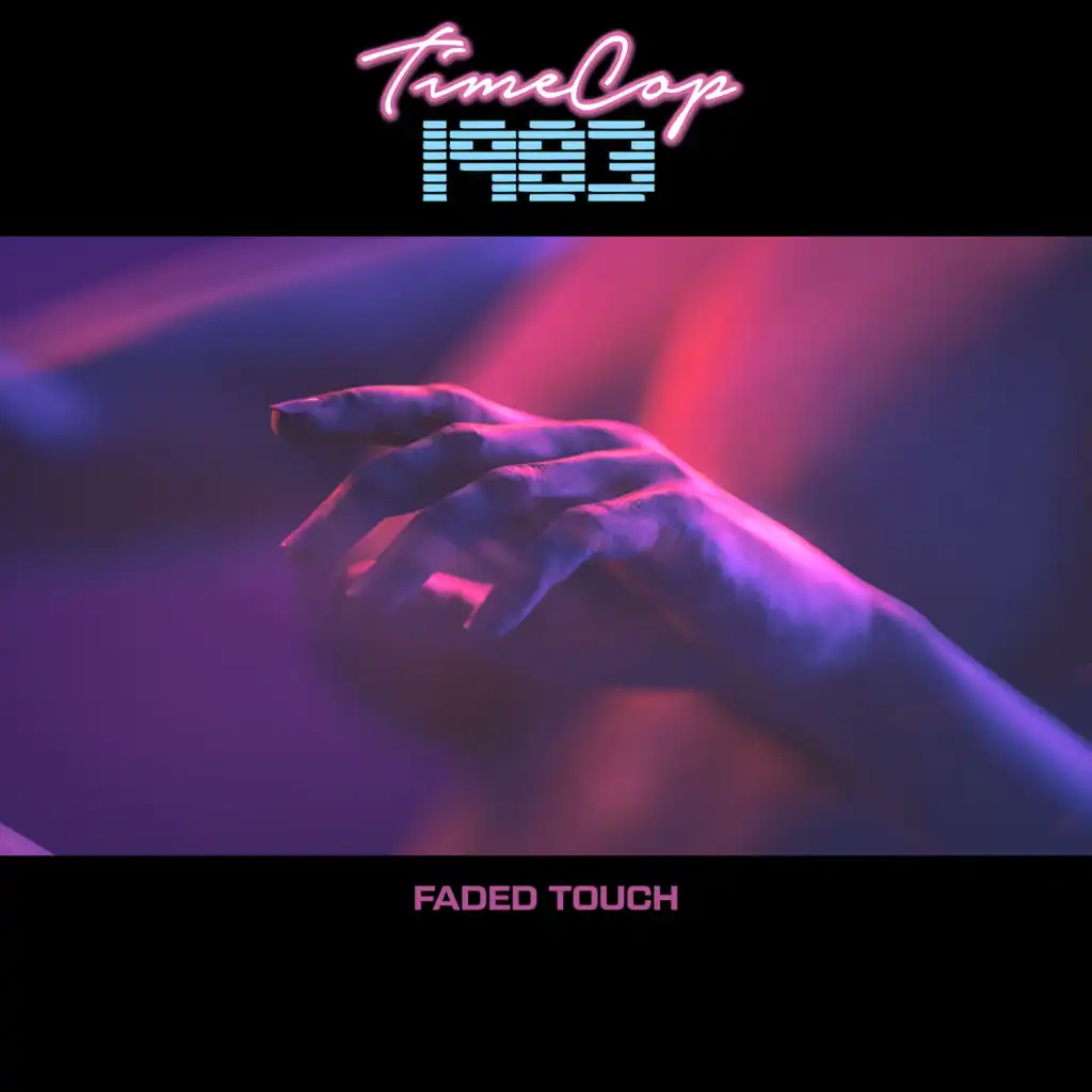 Faded Touch