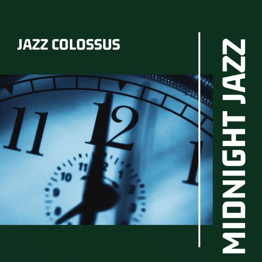 Jazz Colossus, Sunday Morning Jazz Playlist & Soft Jazz Playlist