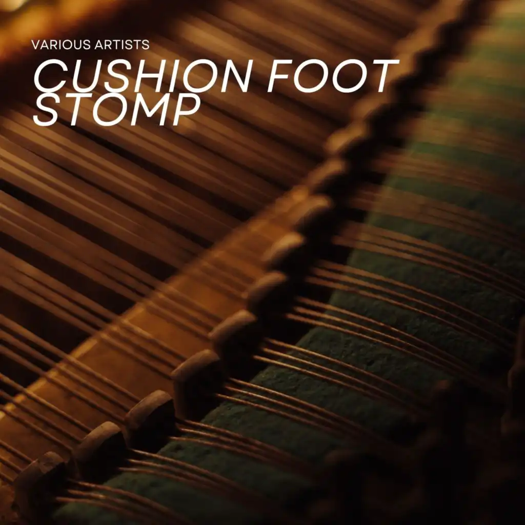 Cushion Foot Stomp