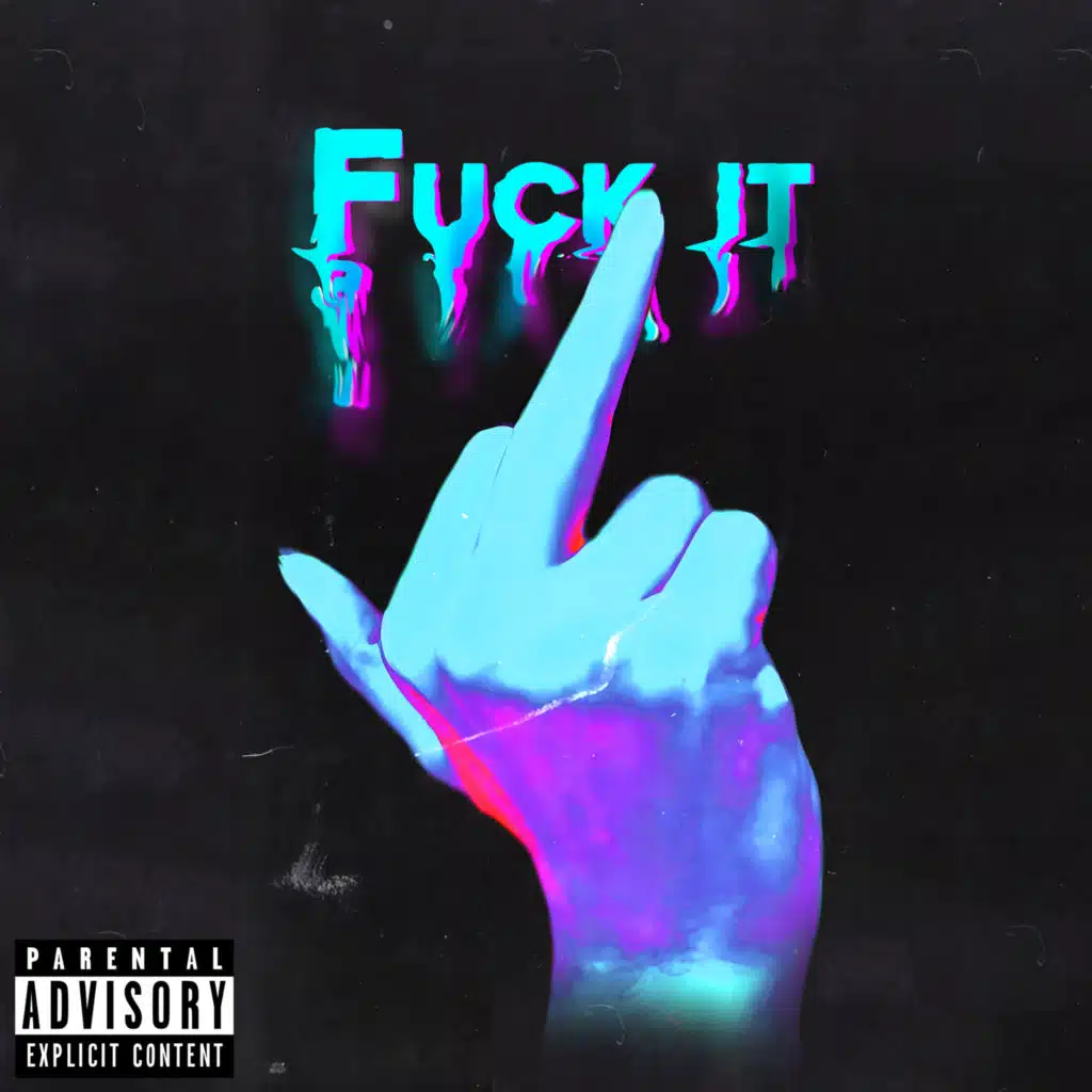 Fuck It
