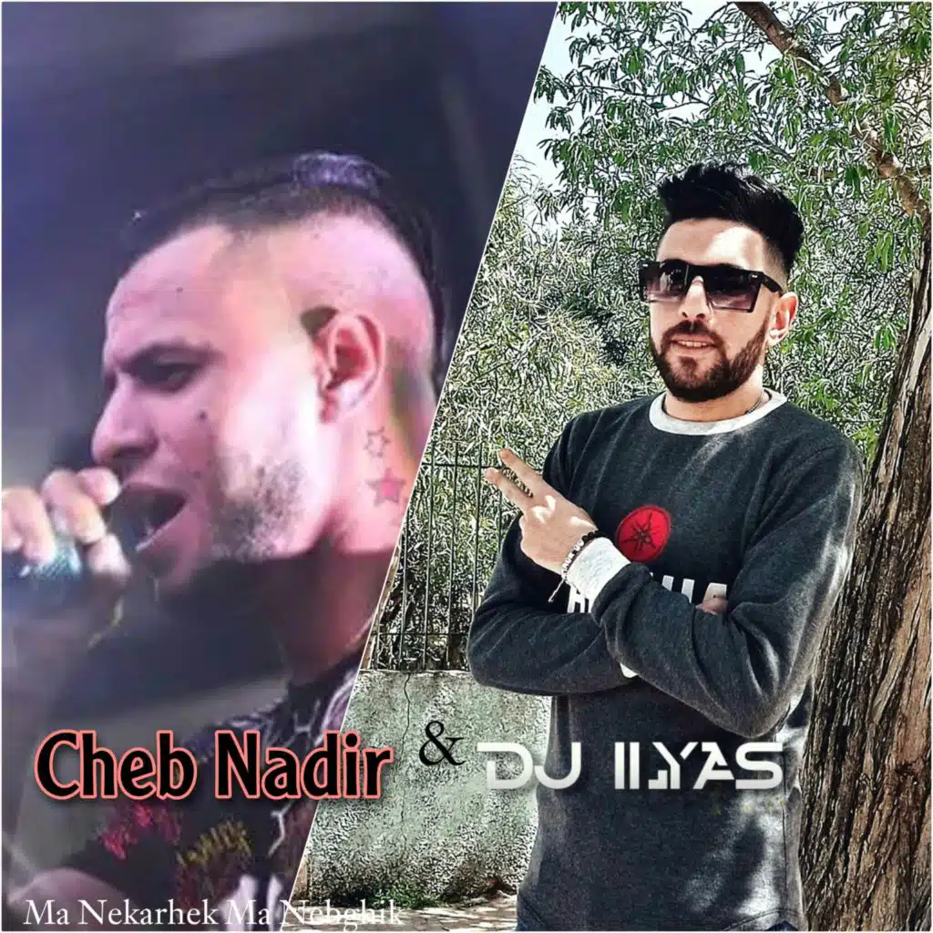 Ma Nekarhek Ma Nebghik