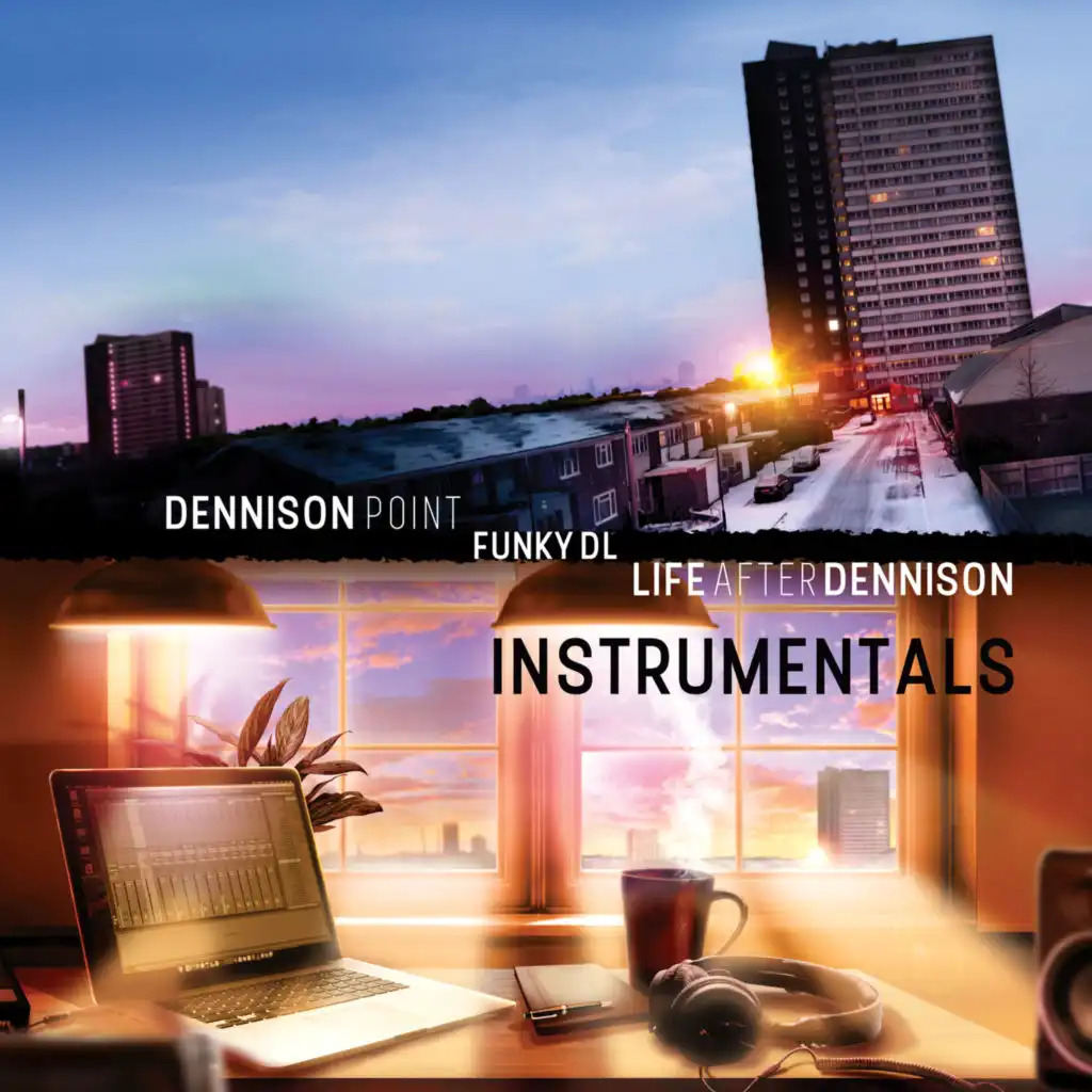 Dennison Point / Life After Dennison (Instrumentals)