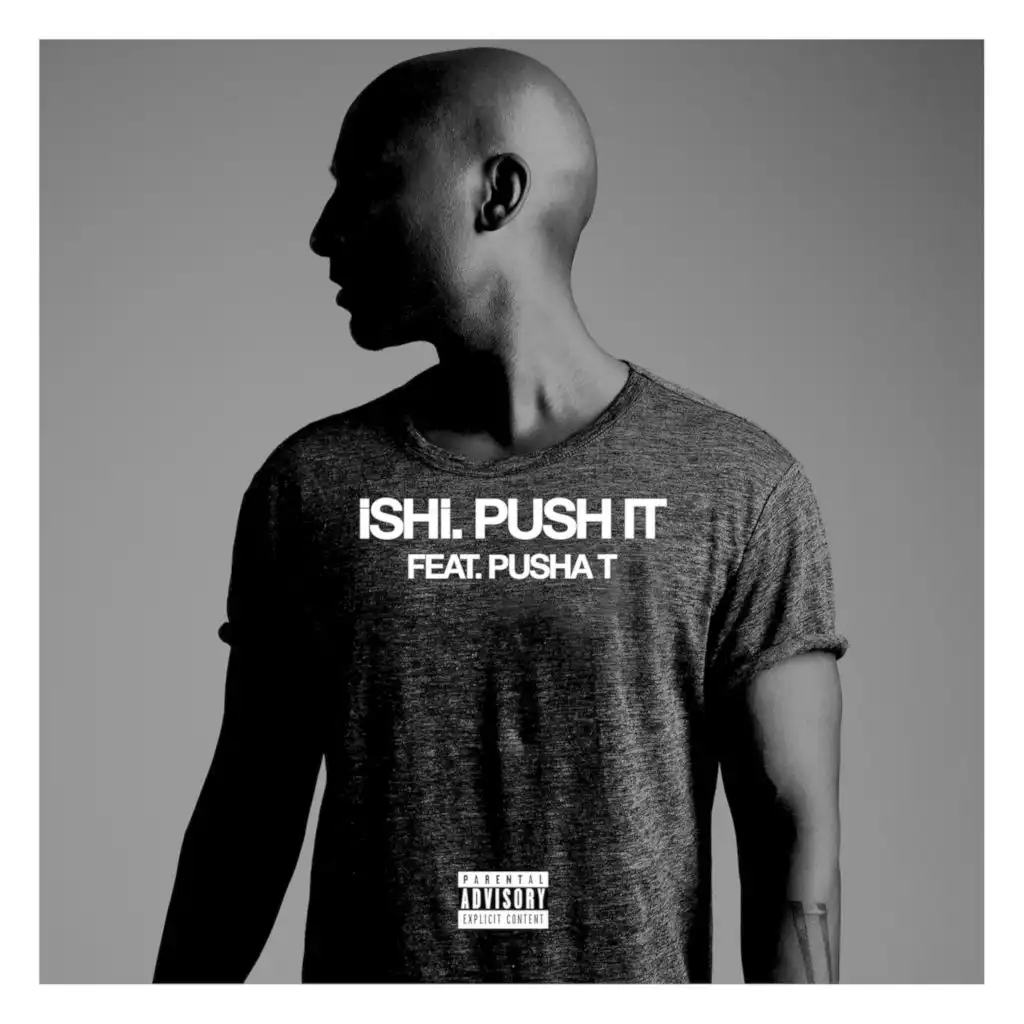 Push It (feat. Pusha T)