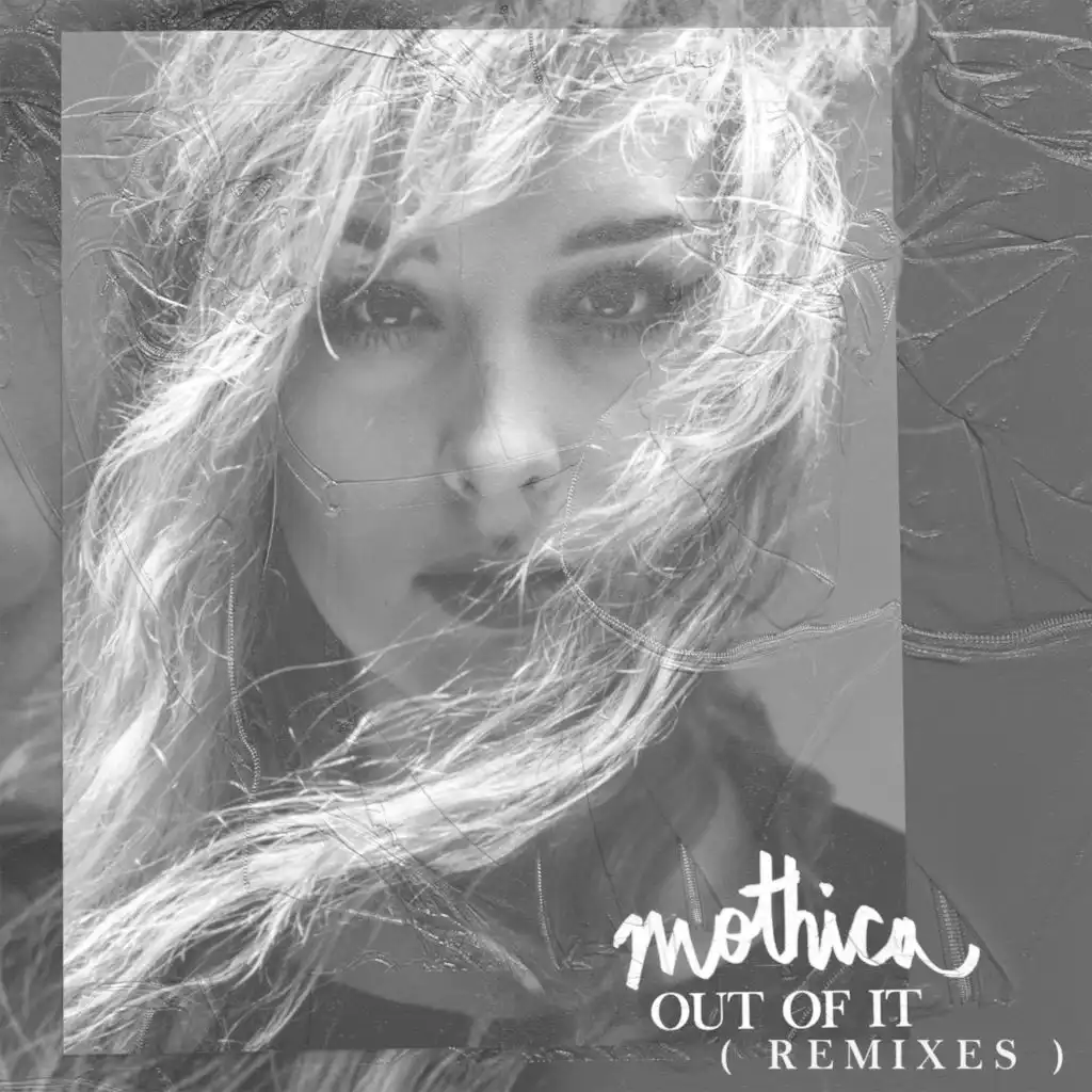 Out Of It (Remixes)