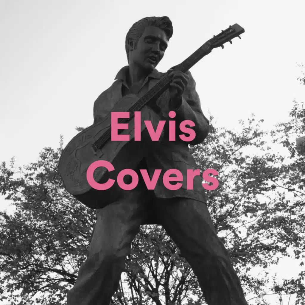 Elvis Covers