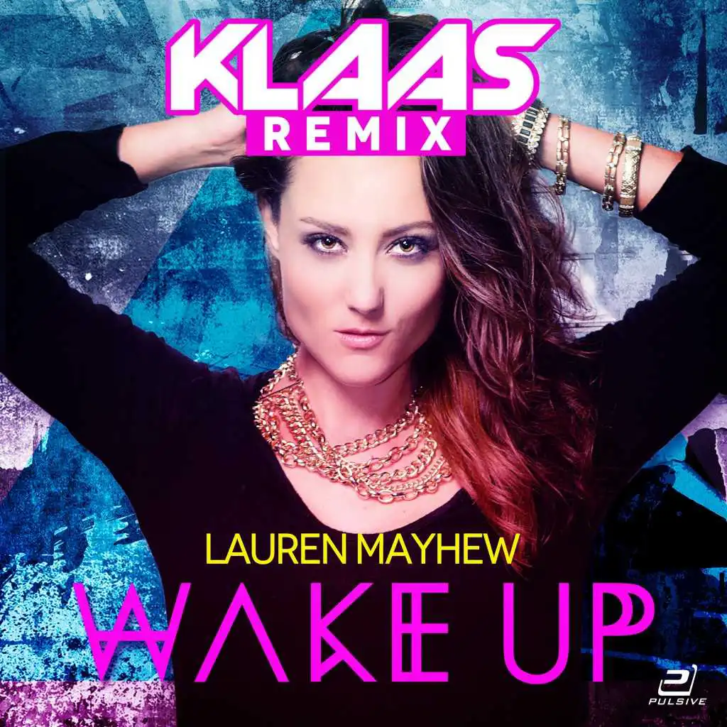 Wake Up (Klaas Remix Extended)