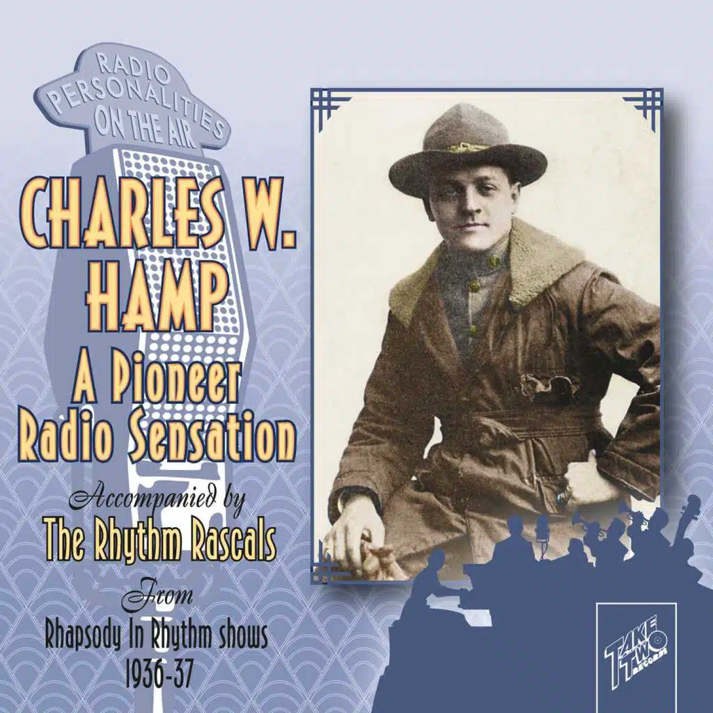 Charles W. Hamp: A Pioneer Radio Sensation