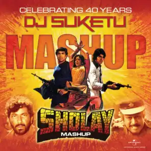 Sholay Mashup (By DJ Suketu)