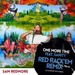 One More Time (Red Rack'em Remix) [feat. SANITY]