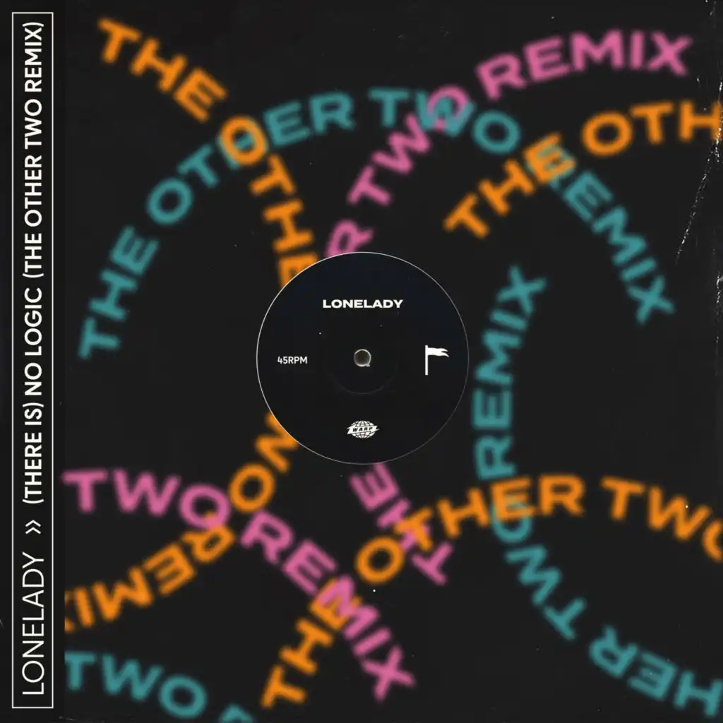 (There Is) No Logic (The Other Two Remix)