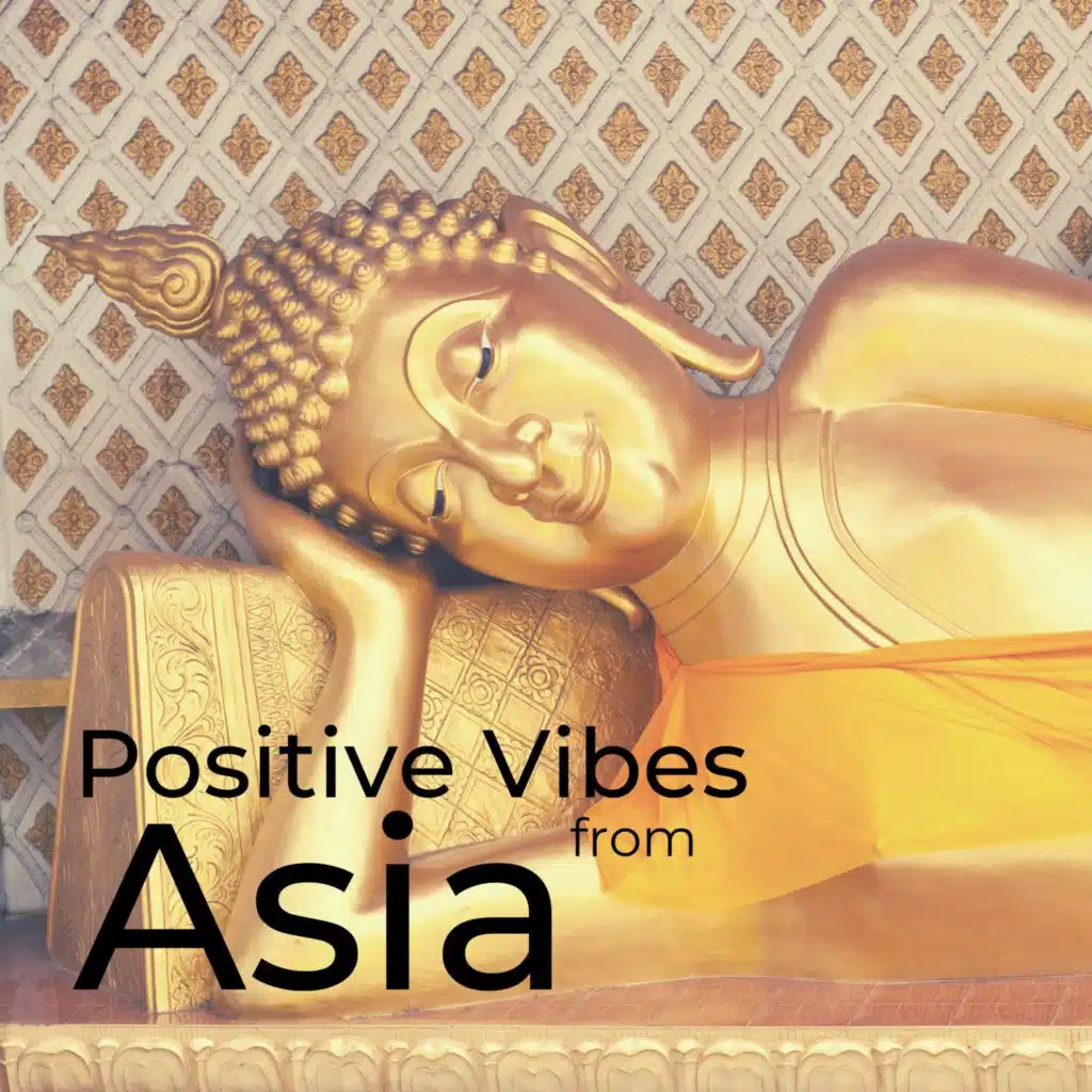Positive Vibes from Asia