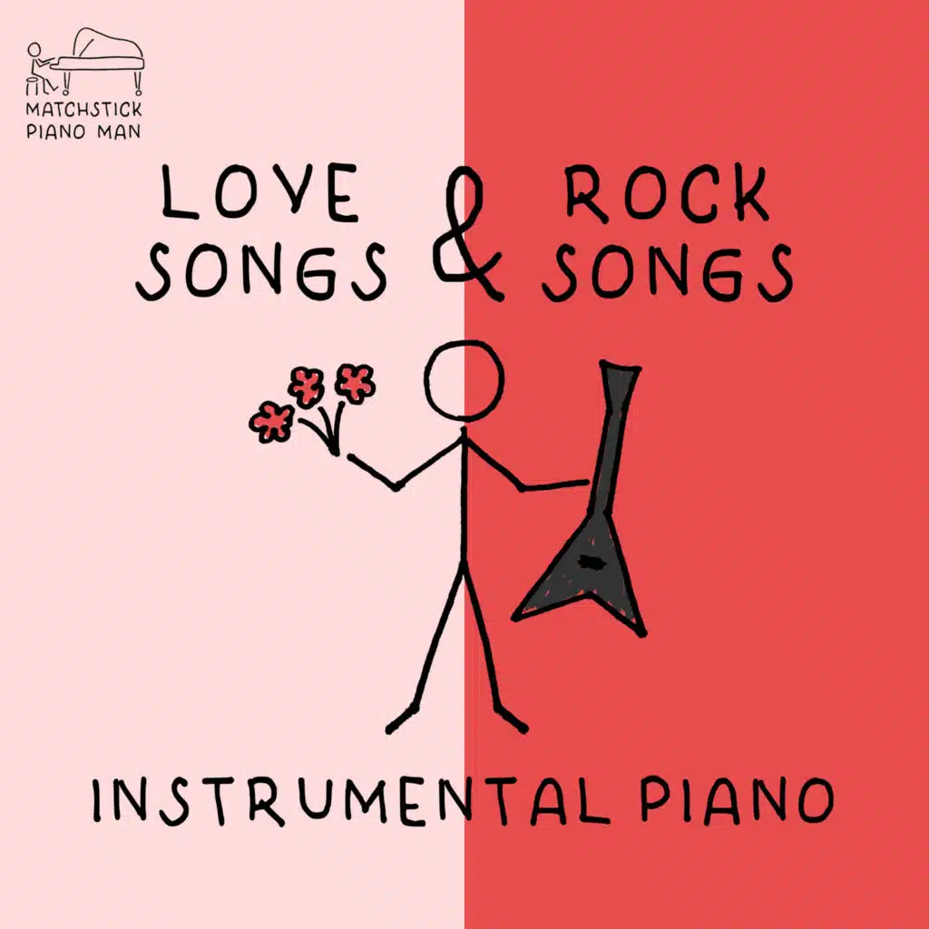 Love Songs & Rock Songs - Instrumental Piano