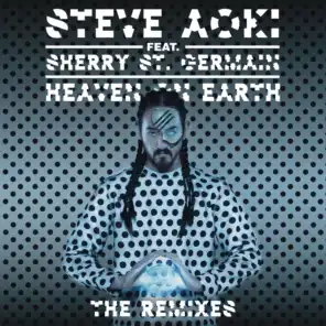 Heaven on Earth (Blasterjaxx Remix) [feat. Sherry St. Germain]