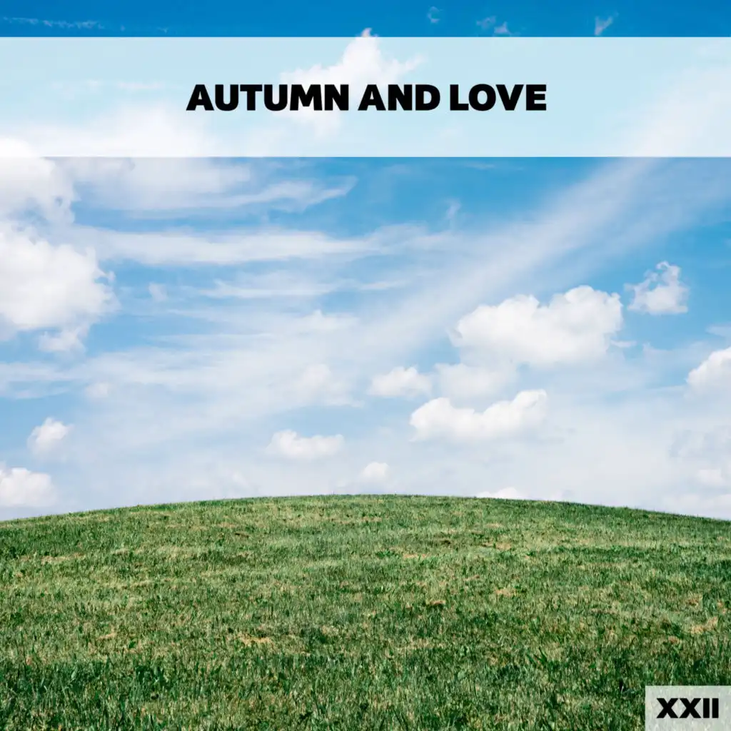 Autumn And Love XXII