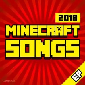 Minecraft Songs 2018 - EP