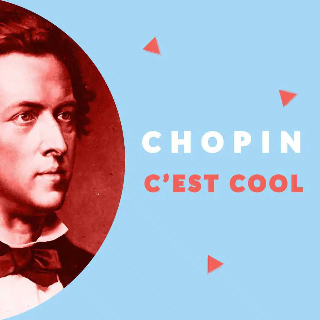 Chopin c'est cool (A la découverte des œuvres de Frédéric Chopin)
