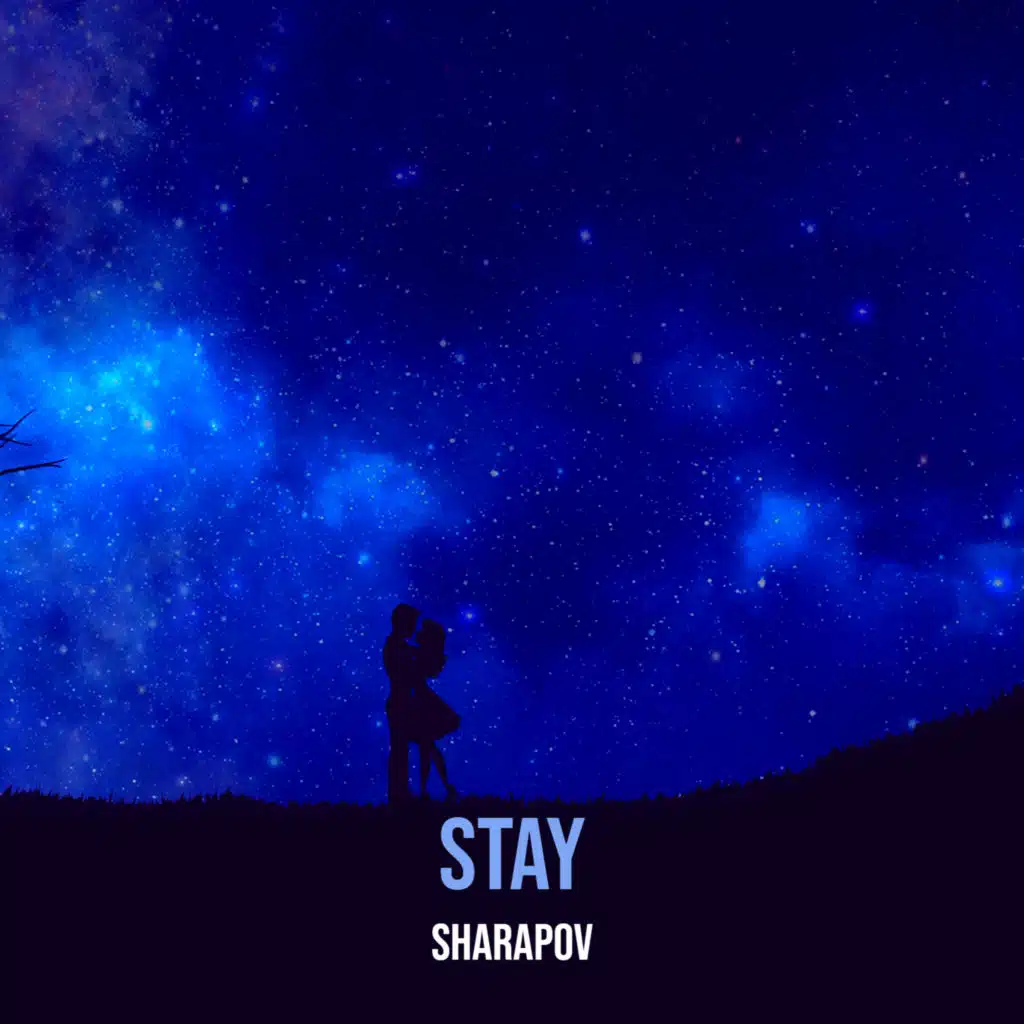 Stay
