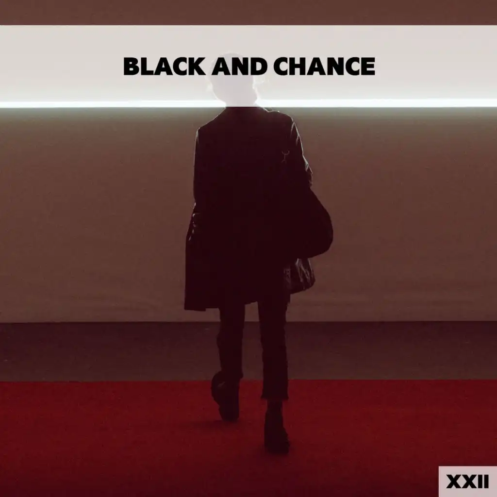 Black And Chance XXII