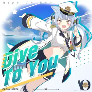 Dive To You