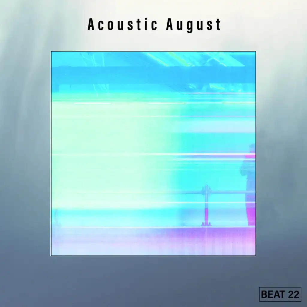 Acoustic August Beat 22