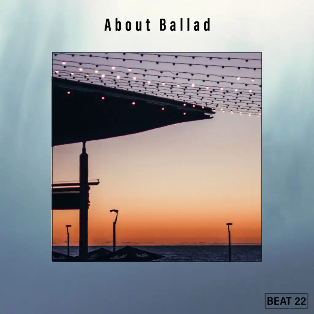 About Ballad Beat 22