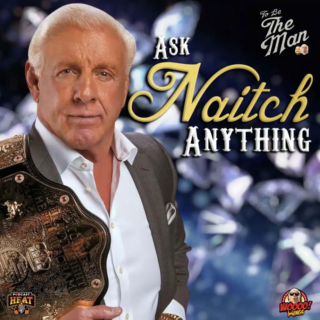 Ask Naitch Anything 11.09.22