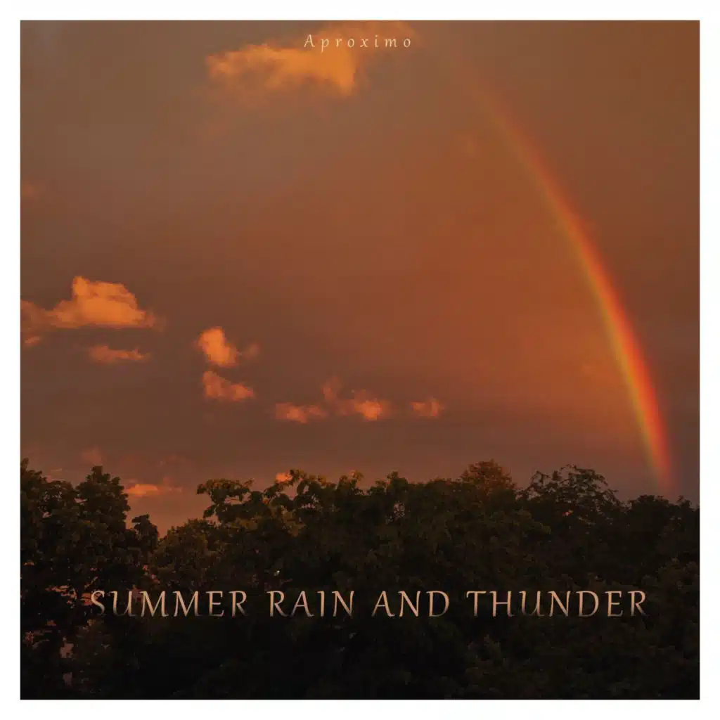 Summer Rain & Thunder