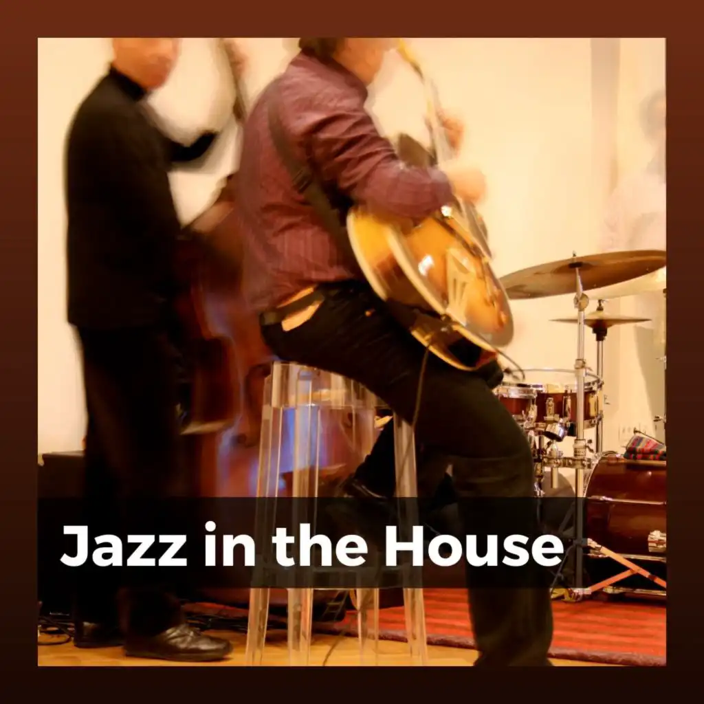 Jazz in the House