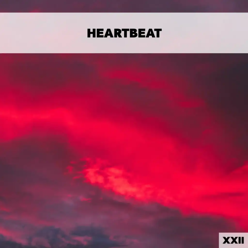 Heartbeat XXII