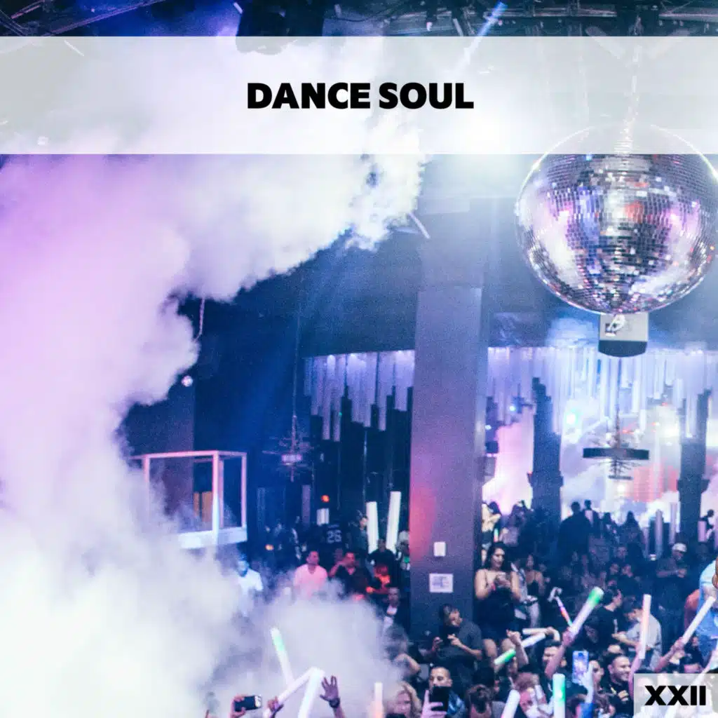 Dance Soul XXII