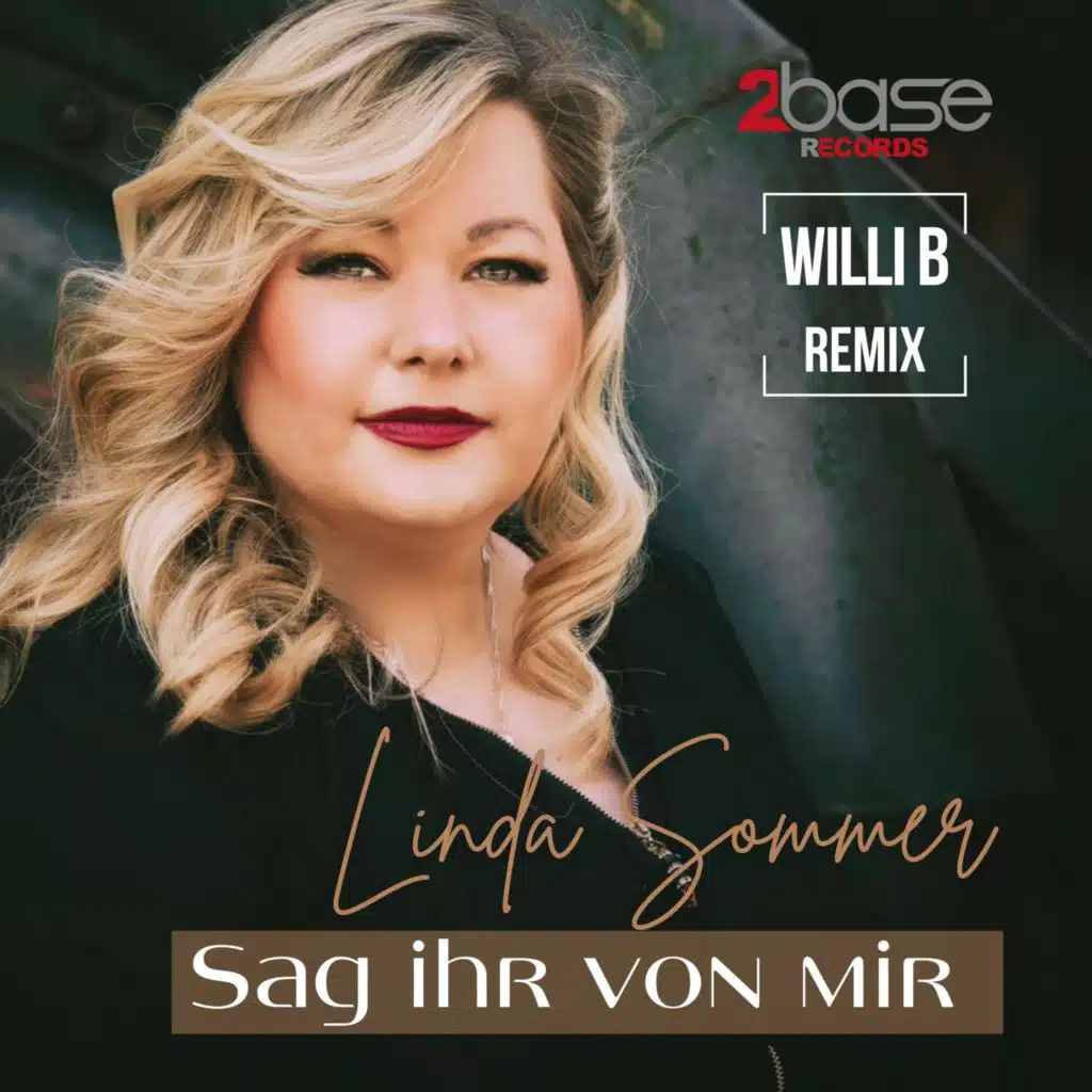 Sag Ihr von mir (Willi B Remix)