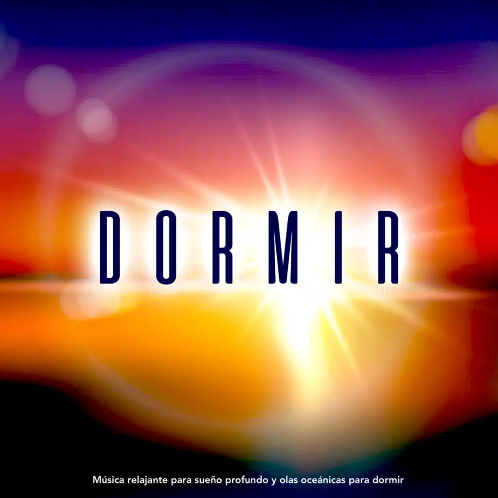 Música para dormir y olas para dormir