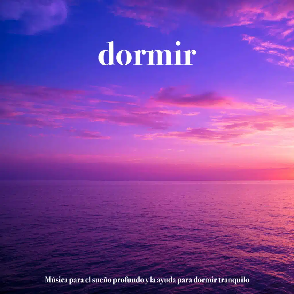 Dormir - Relajación
