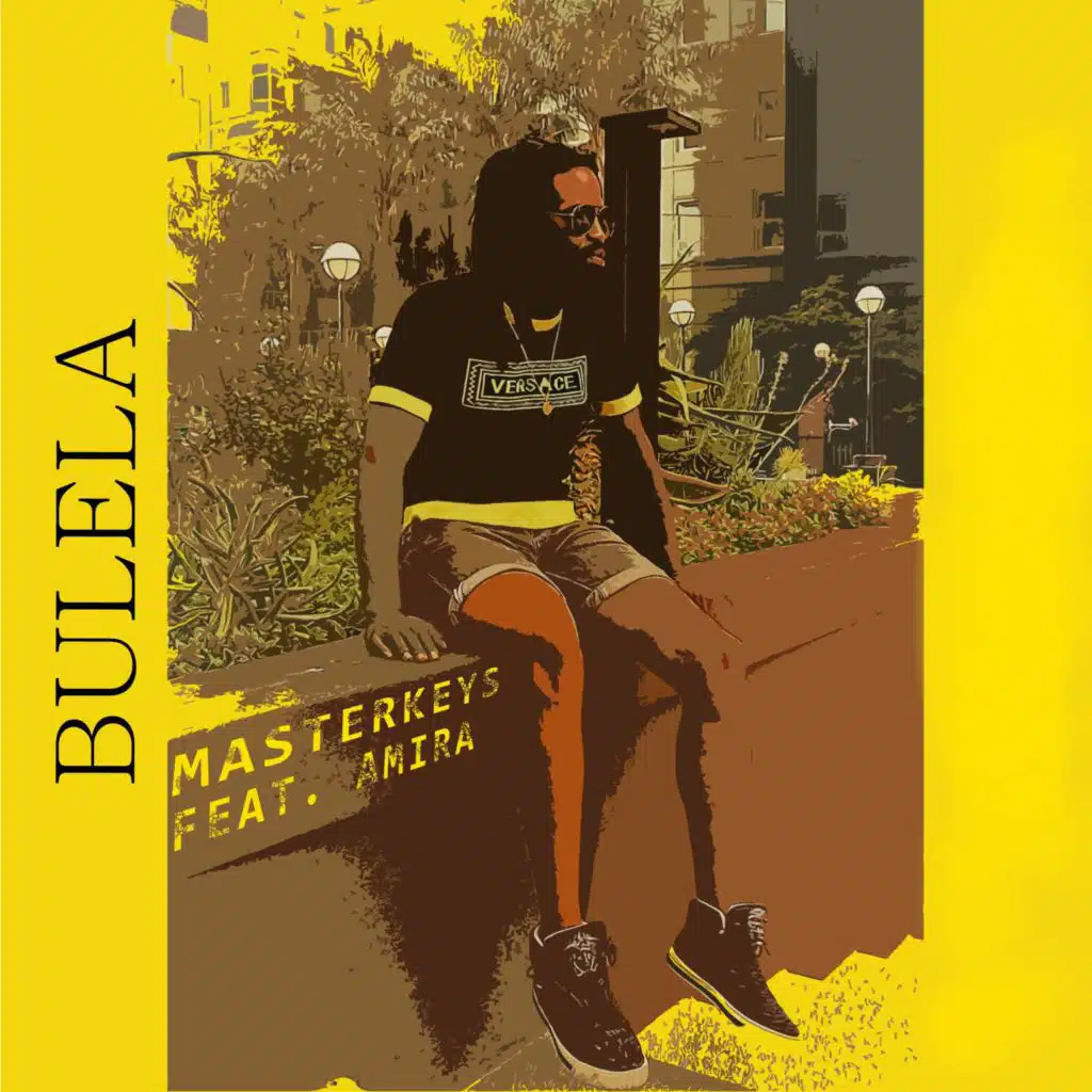 Bulela (feat. AMIRA)