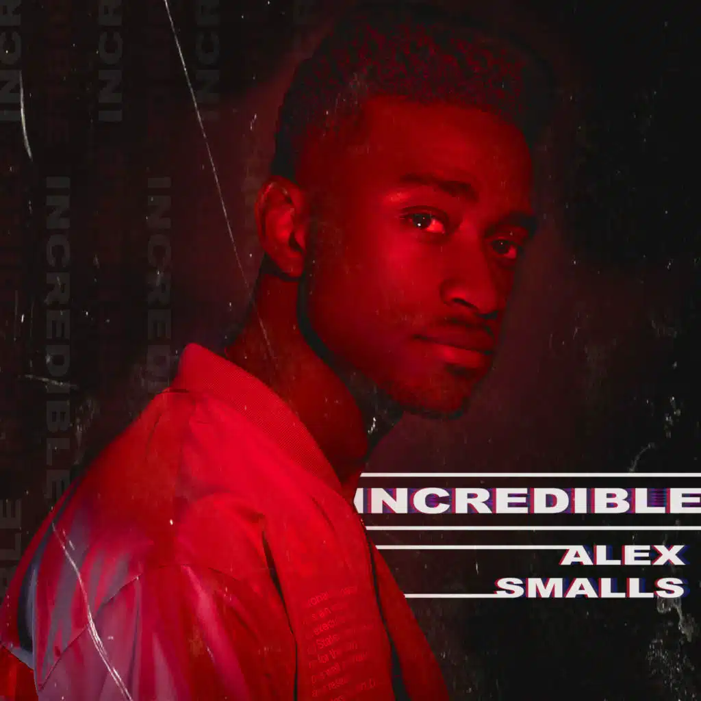 Incredible (feat. Lil Twist)