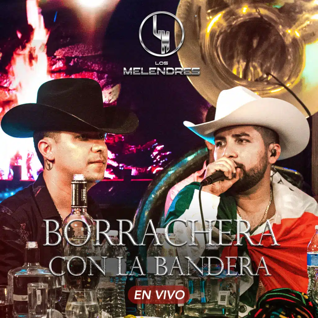 Borrachera Con La Bandera (En Vivo)