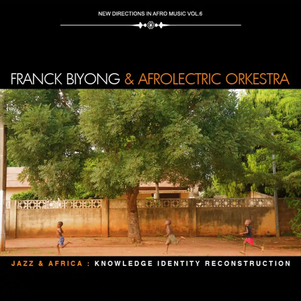 New Directions in Afro Music, Vol. 6 (Jazz & Africa: Knowledge Identity Reconstruction)