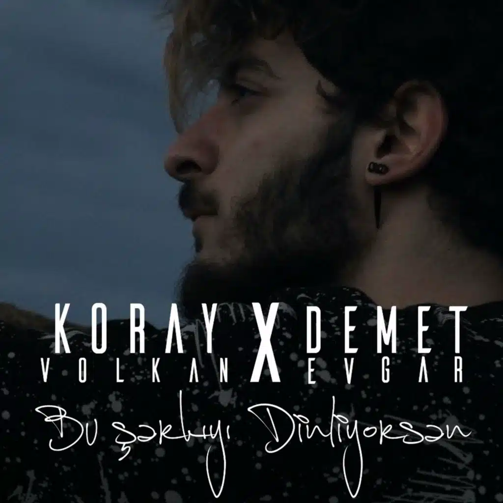 Bu Şarkıyı Dinliyorsan (feat. Demet Evgar)