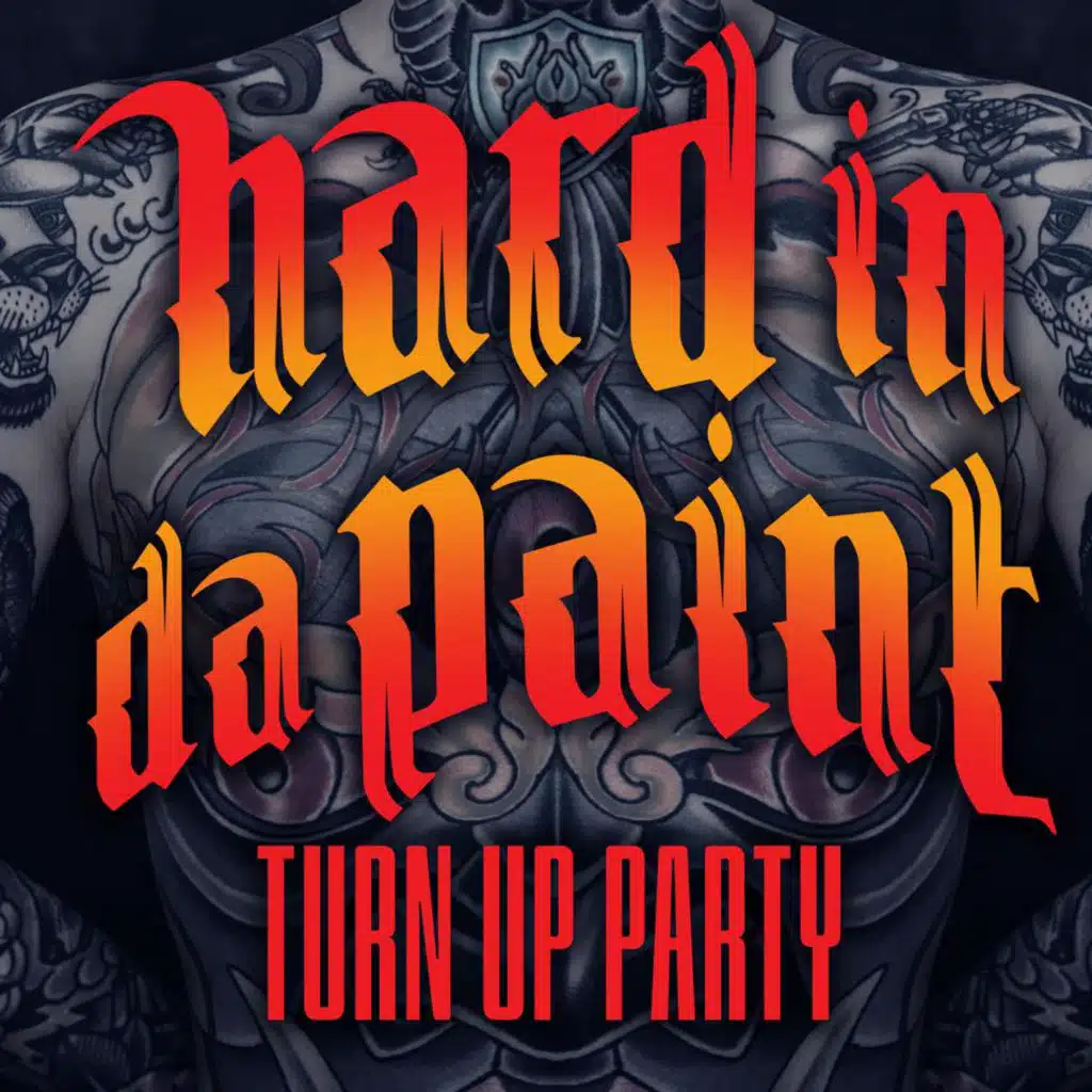 Hard in da Paint: Turn Up Party